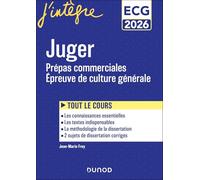 Juger - Manuel - Prépas commerciales ECG - Epreuve de culture générale 2026