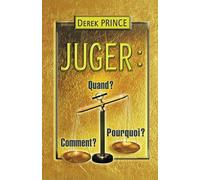 Juger. Quand ? Pourquoi ? Comment ?