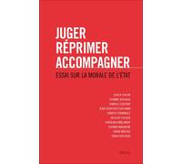 Juger, réprimer, accompagner Essai sur la morale de l'Etat - Didier Fassin - Seuil - broché - Essai