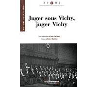 Juger sous vichy - Juger vichy