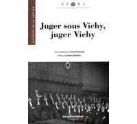 Juger sous vichy - Juger vichy - Jean-Paul Jean - Documentation Francaise - broché - Etude