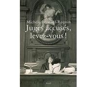Juges accusés, levez-vous!