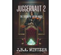 Juggernaut 2 The Throne Of Viktor Barca