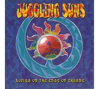 Juggling Suns - Living on The Edge of Change [Import]