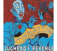 Jughead's Revenge - EIimination