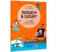 Juguem a llegir? Més de 50 activitats lúdiques de comprensió lectora! 6 anys