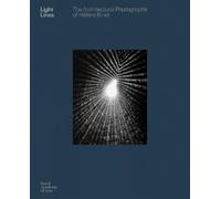 Juhani Pallasmaa Vicky Richardson Light Lines (Relié)