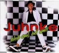 Juhnke - Bleib Cool,Bel Ami [Import]