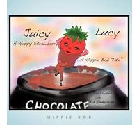 Juicy Lucy...A Happy Strawberry