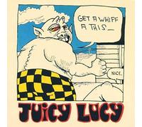 Juicy Lucy - Get a Whiff a This