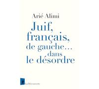 Juif, français, de gauche... dans le désordre