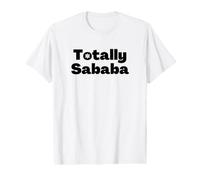 Juif hébreu Arabe Totally Sababa Totally Awesome T-Shirt Graphique avec Valeur