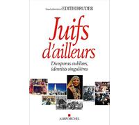 Juifs d'ailleurs: Diasporas oubliées, identités singulières