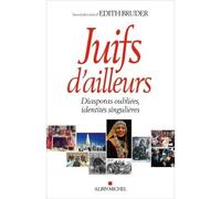Juifs d'ailleurs – Diasporas oubliées, identités singulières – Les Éditions Albin Michel