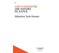 Juifs d'Argentine Une histoire de justice - Sébastien Tank-Storper - Calmann-Levy - broché - Essai