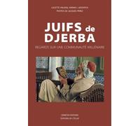 Juifs de Djerba - Regards sur une communauté millénaire - Avram Udovitch - Eclat Eds De L' - broché - Essai