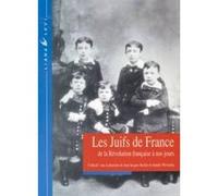 Juifs de France Jean-Jacques Becker (Direction), Annette Wieviorka (Direction), Collectif (Auteur)