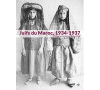 Juifs du maroc. photographies de jean besancenot 1934-1937 Jean Besancenot (Auteur)