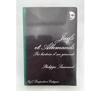 Juifs et Allemands : Pré-Histoire d'un génocide