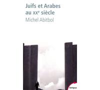 Juifs et Arabes au XXe siècle