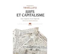 Juifs et capitalisme Aux origines d'une légende - Francesca Trivellato - Seuil - broché - Essai
