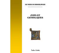 Juifs et catholiques.