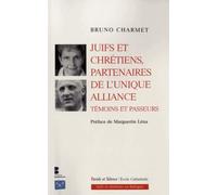 Juifs et chretiens partenaires de l unique Bruno Charmet (Auteur)