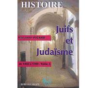 Juifs et judaïsme: Tome 3, De 1492 à 1789