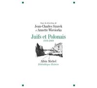 Jean-Charles Szurek – Juifs et Polonais : 1939 - 2008 – Broché