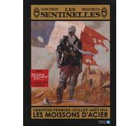 Juillet-août 1914 Les moissons d'acier