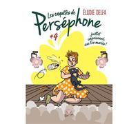 Juillet empoisonné, vive les mariés Les enquêtes de Perséphone - T04 - Élodie Delfa - Alter Real - broché - Roman