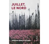 Juillet, le Nord 2e éd.