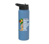 Juin 1865 Parce que mes ancêtres n'étaient pas libres en 1776 Stainless Steel Insulated Water Bottle