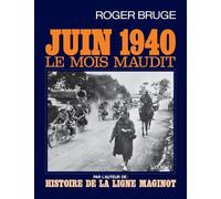 Juin 1940, le mois maudit