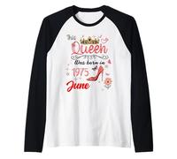 Juin 1975 Anniversaire This Queen Was Born In June 1975 Manche Raglan