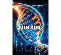 Juin 2033 - Christel Lacassin-Darre - Atramenta - broché - Roman