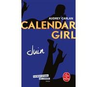 Juin (Calendar Girl, Tome 6) Audrey Carlan (Auteur)