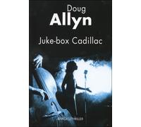 Juke-box Cadillac - Doug Allyn - Rivages - broché - Livre