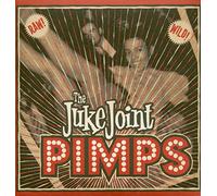 Juke Joint Pimps - Boogie Pimps [Import]