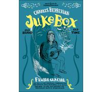 Jukebox - Charles Berbérian - Fluide Glacial-Audie - cartonné - Bande dessinée