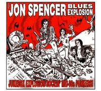 Jukebox Explosion by Jon Spencer Blues Explosion (2007-10-23)