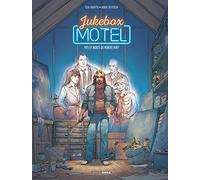 Jukebox Motel - vol. 02/2: Vies et morts de Robert Fury