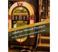 Jukebox Musical Puzzlers: 90+ Fun and Entertaining Song Search Puzzles