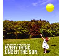 Jukebox the Ghost - Everything Under the Sun