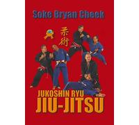 Jukoshin Ryu Jiu-Jitsu: Jukoshin Ryu
