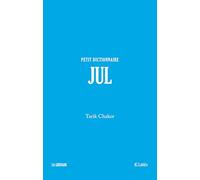 Jul - Petit dictionnaire