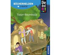 Jule Ambach Isa Die drei , Bücherhelden 2. Klasse, Tatort Baumhaus: E (Relié)