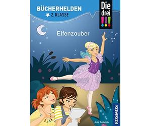Jule Ambach Kat Die drei , Bücherhelden 2. Klasse, Elfenzauber: Erstl (Relié)