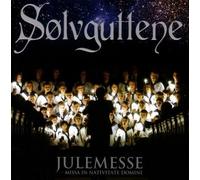 Julemesse/Missa in Navitate Domini by Solvguttene
