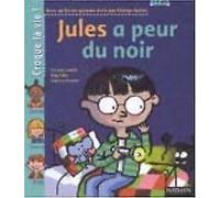 Jules a peur du noir (1 livre + 1 livret-parents)